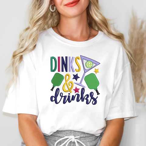 Embroidered or Printed Dinks and Drinks The Ultimate Pickleball T-Shirt!