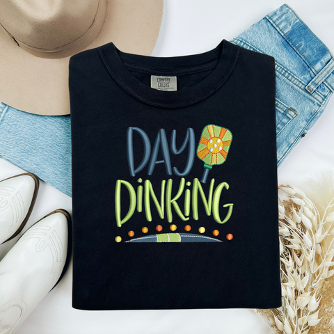 Embroidered or Printed - Day Dinkin': The Perfect Pickleball T-Shirt!