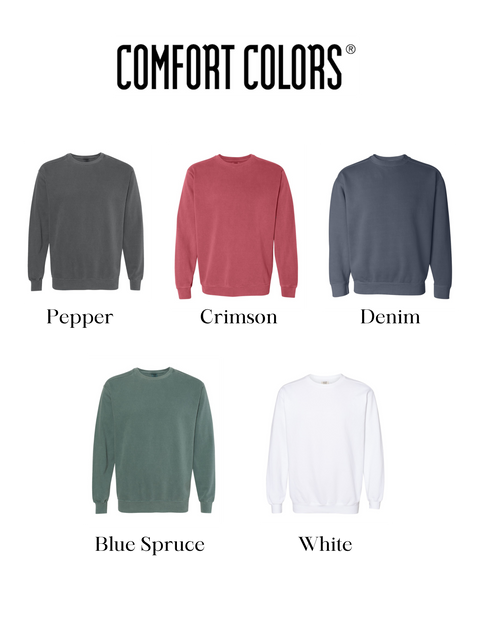 "i need a margarita." comfort color sweatshirt